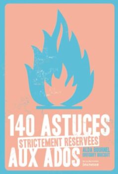 140 consigli rigorosamente per adolescenti (francese) - Libro per adolescenti 8