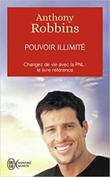 Anthony Robbins (2008): Potere illimitato - Cambia la tua vita con la PNL 13