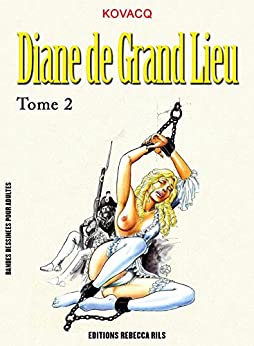 Diane de Grand Lieu T02 di Kovacq 4