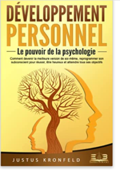 Justus Kronfeld - Il potere della psicologia: come diventare la migliore versione di se stessi 5