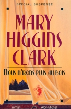Mary Higgins Clark - Non andremo più nel bosco 37