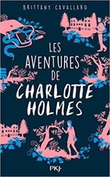 Le avventure di Charlotte Holmes - Volume 1 - Brittany Cavallaro 46