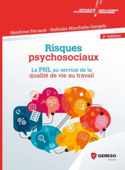 Sandrine Ferrand, Nathalie Minchella-Gergely: Rischi psicosociali. PNL per la qualità della vita sul lavoro 58